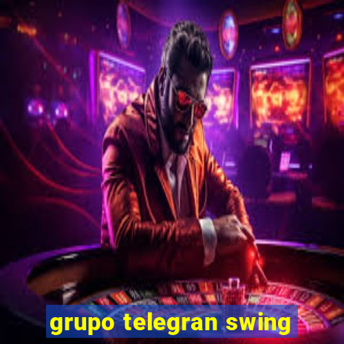 grupo telegran swing